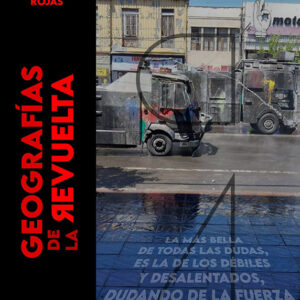 GEOGRAFÍAS DE LA REVUELTA