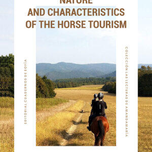 NATURE AND CHARACTERISTICS OF THE HORSE TOURISM