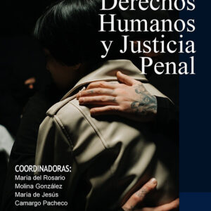 DERECHOS HUMANOS Y JUSTICIA PENAL